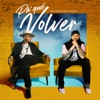 Pa' Que Volver - Single