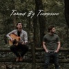 Tamed By Tennessee - Single