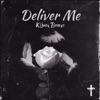 Deliver Me - Single