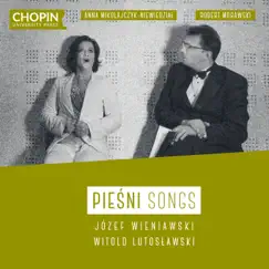 Józef Wieniawski, Witold Lutosławski: Songs by Chopin University Press, Anna Mikołajczyk-Niewiedział & Robert Morawski album reviews, ratings, credits
