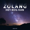 Zolang Het Nog Kan - Single