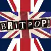 Britpop - Single album lyrics, reviews, download