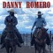 Cowpunchers Ain't Got Tattoos - Danny Romero lyrics