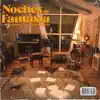 Noches de Fantasía - Single album lyrics, reviews, download