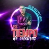 Es Tiempo De Celebrar - Single