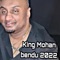 Bendu 2022 - King Mohan lyrics