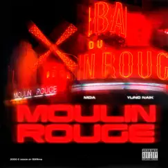 Moulin Rouge - Single by Mda & Yung Naik album reviews, ratings, credits