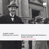 Joseph Lauber Sinfonien No. 4 und 5 (Weltersteinspielung) artwork