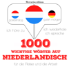 1000 wichtige Wörter auf Niederländisch für die Reise und die Arbeit - JM Gardner