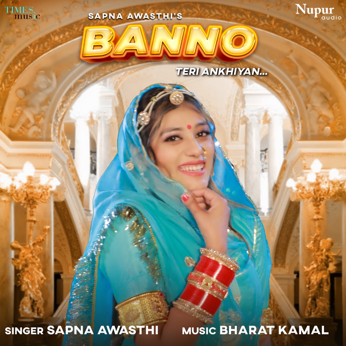 Banno Teri Akhiyan - Single by Sapna Awasthi on Apple Music
