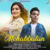 Mohabbatan (feat. Ryan Ahuja) - Single album lyrics, reviews, download