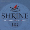 Shrine: The Rarest Soul Label