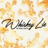 Whiskey Lie - Single
