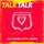 TALK TALK