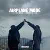 Airplane Mode - Single, 2021