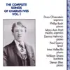 Complete Songs of Charles Ives, Vol. 1 album lyrics, reviews, download