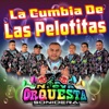 LA CUMBIA DE LAS PELOTITAS - Single