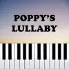 Poppy's Lullaby (Piano Version) - Single album lyrics, reviews, download