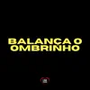 Stream & download Balança O Ombrinho - Single