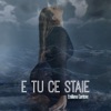 E tu ce staie - Single