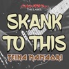 Skank To This - Single