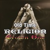 Old Time Religion - Single