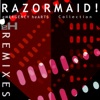 RAZORMAID! Remixes (eMERGENCY heARTS Collection)