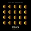 Phases (feat. dreamcastmoe) [dego Remix] - Single