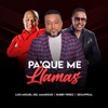 Luis Miguel del Amargue - Pa' Que Me Llamas (feat. Rubby Pérez & Sexappeal) [Salsa]
