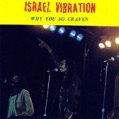 Israel Vibration - Give Thanks and Praise