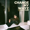 Change My Wayz - Single