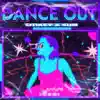 DANCE OUT (feat. Sun) - Single album lyrics, reviews, download