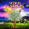 Sitios Caros - Single album lyrics, reviews, download