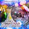When Christmas Comes Around album lyrics, reviews, download