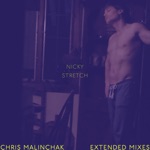 Chris Malinchak - Stretch (Extended Mix)