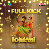 Full Kick (From"Khiladi") - Sagar, Mamta Sharma & Devi Sri Prasad