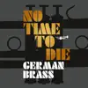 Stream & download No Time to Die - Single