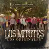 Los Mitotes "los Originales" (Version Banda) [En Vivo] song lyrics