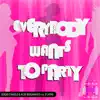 Stream & download Everybody Wants to Party (The Remixes) - Single