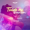 Touch Me (DJ Whyne Remix) - Single