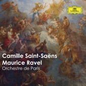 Camille Saint-Saëns & Maurice Ravel: Orchestre de Paris artwork