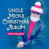 Mick Kolassa - The Best Christmas Ever