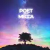 Poet From Mecca - EP album lyrics, reviews, download