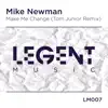 Make Me Change (Tom Junior Remix) - Single album lyrics, reviews, download
