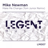 Mike Newman - Make Me Change (Tom Junior Remix)