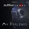 My Feelings - Single album lyrics, reviews, download