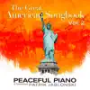 The Great American Songbook Vol. 2: Peaceful Piano album lyrics, reviews, download
