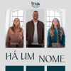 Há um Nome - Single