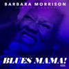 Blues Mama!