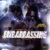 Embarrassing (feat. Taylor Bentley) - Single album lyrics, reviews, download